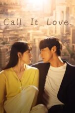 Nonton Film Call It Love (2023) Bioskop21