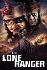 Nonton Film The Lone Ranger (2013) Bioskop21