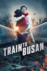 Nonton Film Train to Busan (2016) Bioskop21