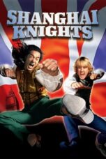 Nonton Film Shanghai Knights (2003) Bioskop21