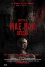 Nonton Film Mae Nak Reborn (2022) Bioskop21