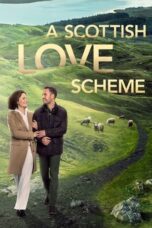Nonton Film A Scottish Love Scheme (2024) Bioskop21