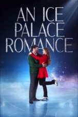 Nonton Film An Ice Palace Romance (2023) Bioskop21