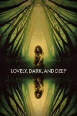 Nonton Film Lovely, Dark, and Deep (2023) Bioskop21