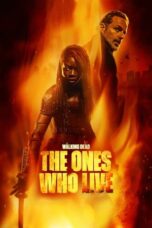 Nonton Film The Walking Dead: The Ones Who Live (2024) Bioskop21