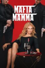 Nonton Film Mafia Mamma (2023) Bioskop21